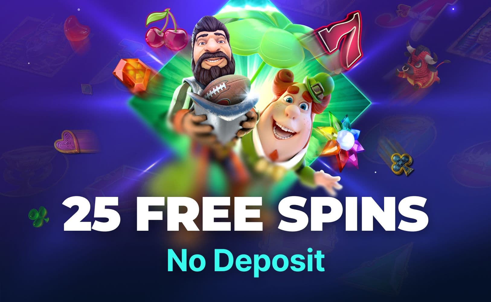 25 Free Spins No Deposit bonus