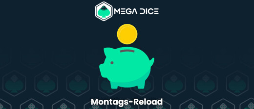 Mega Dice Reload-Bonus