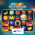 40 Hot Diamond Desire